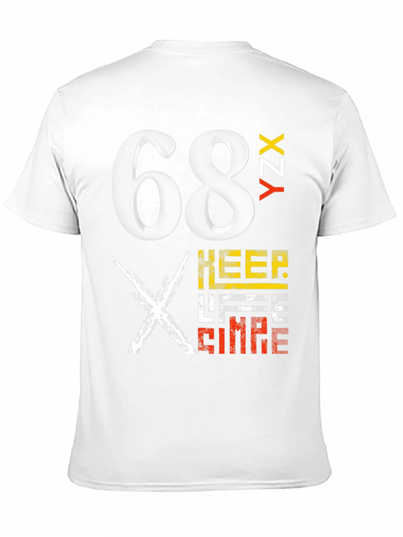 Bold Graphic Tee - 68 YZX Keep Life Simple