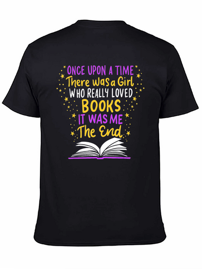 Once Upon A Time There Was A Girl T-Shirt