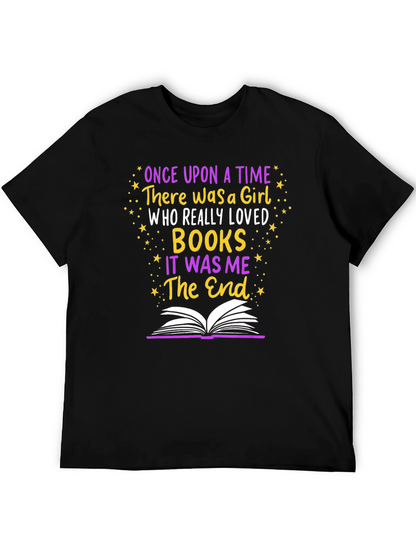 Once Upon A Time There Was A Girl T-Shirt
