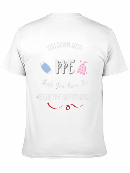 Healthcare Worker PPE T-Shirt - Funny Pandemic Tee