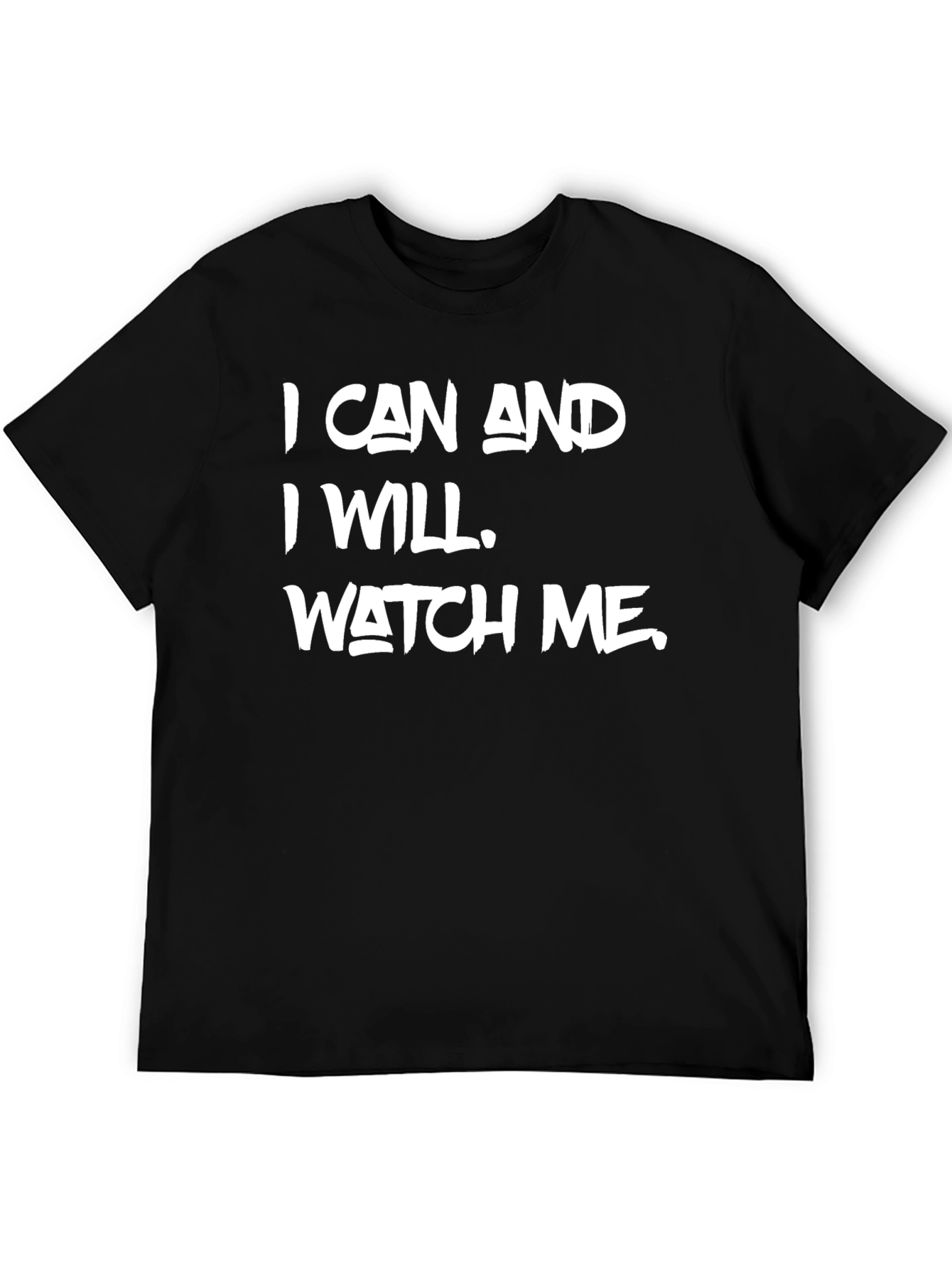 Motivational Graphic Tee - I Can & I Will
