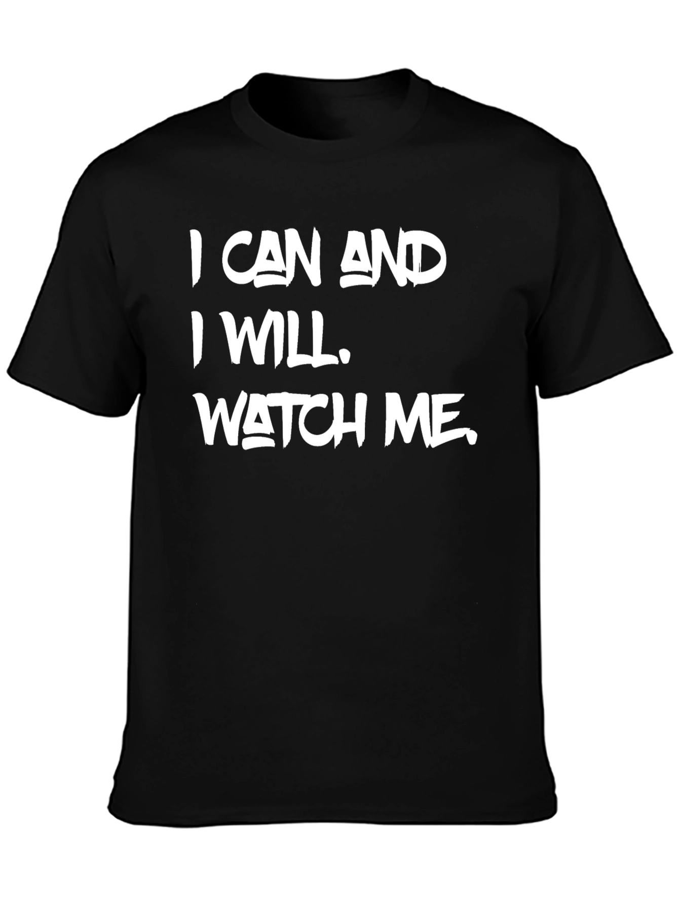Motivational Graphic Tee - I Can & I Will