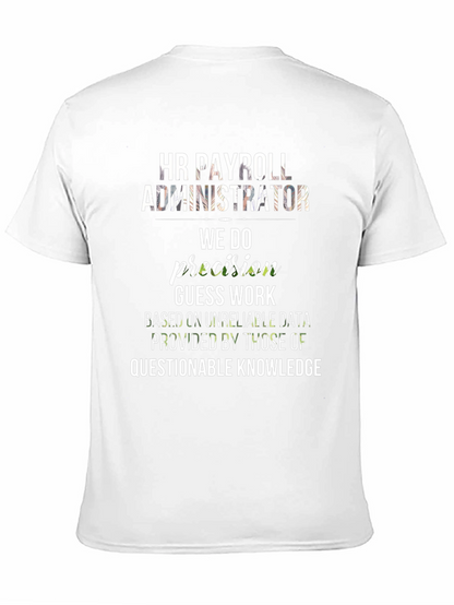 HR Payroll Administrator Funny T-Shirt