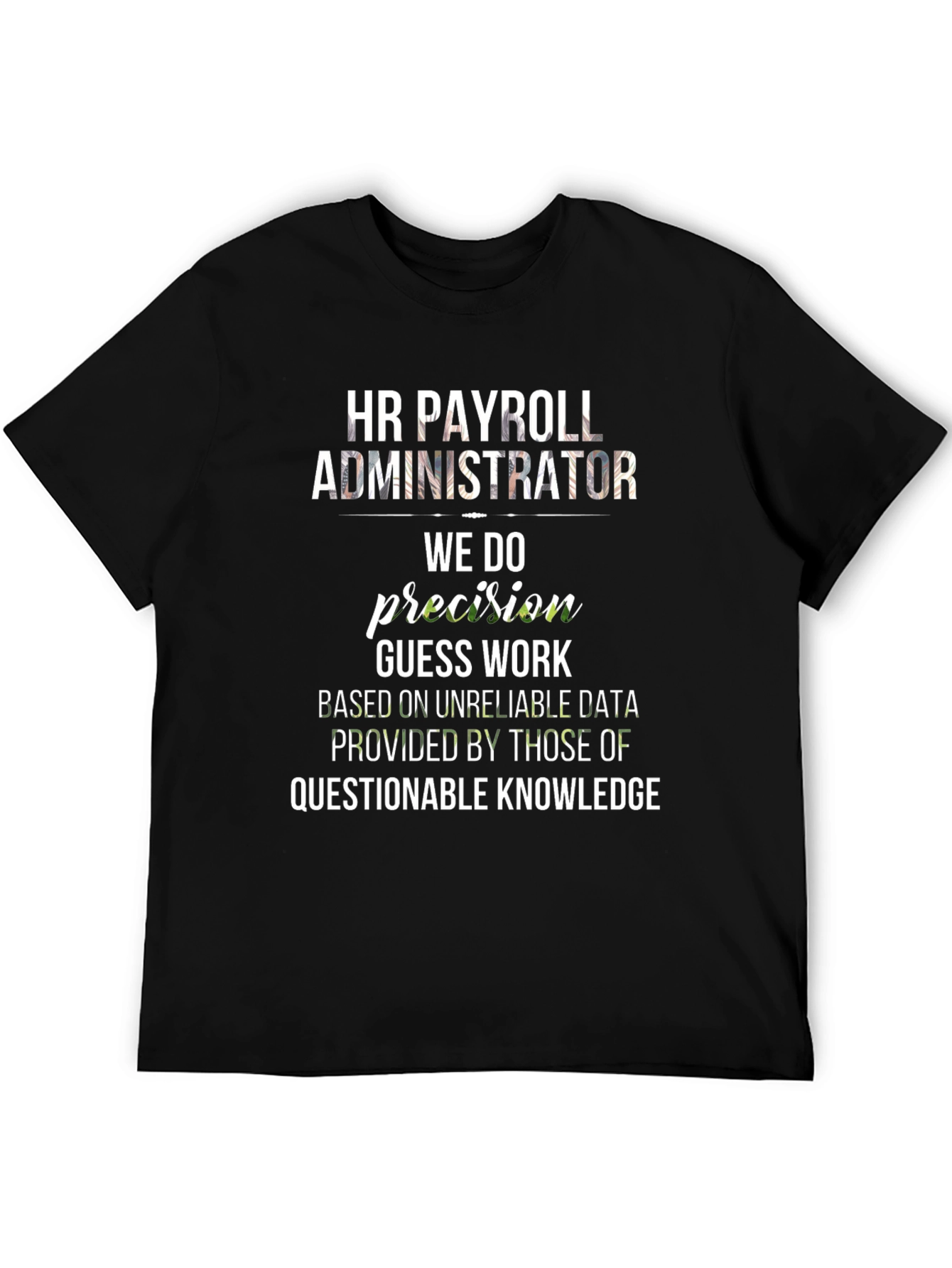 HR Payroll Administrator Funny T-Shirt