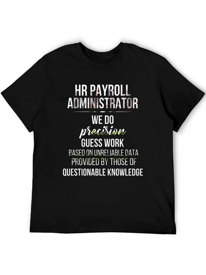 HR Payroll Administrator Funny T-Shirt