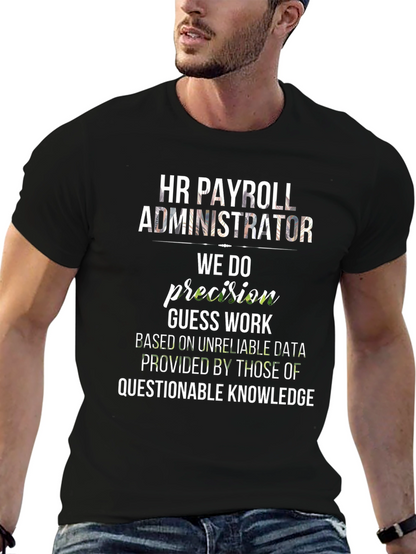HR Payroll Administrator Funny T-Shirt