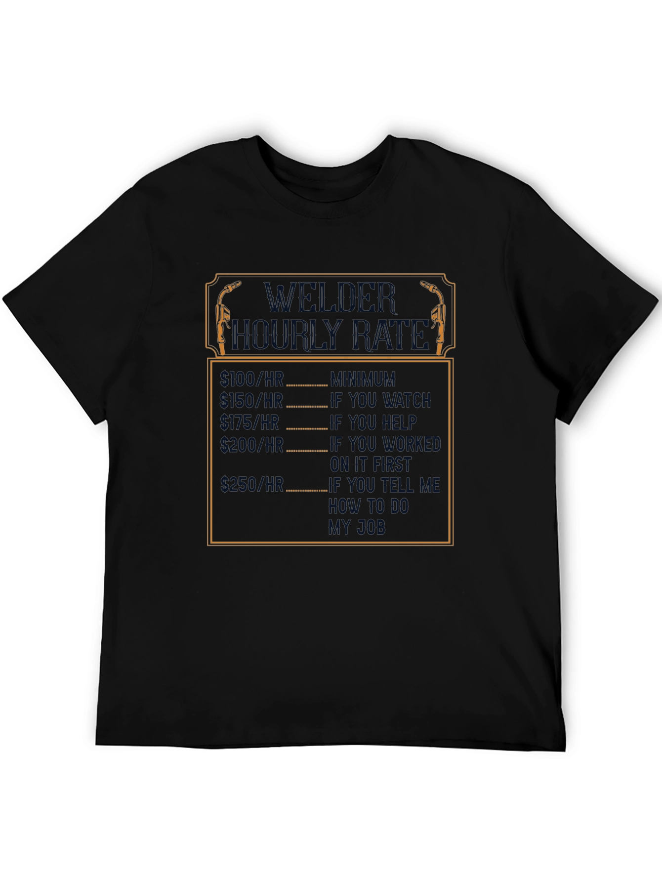 Welder Hourly Rate Funny Black T-Shirt