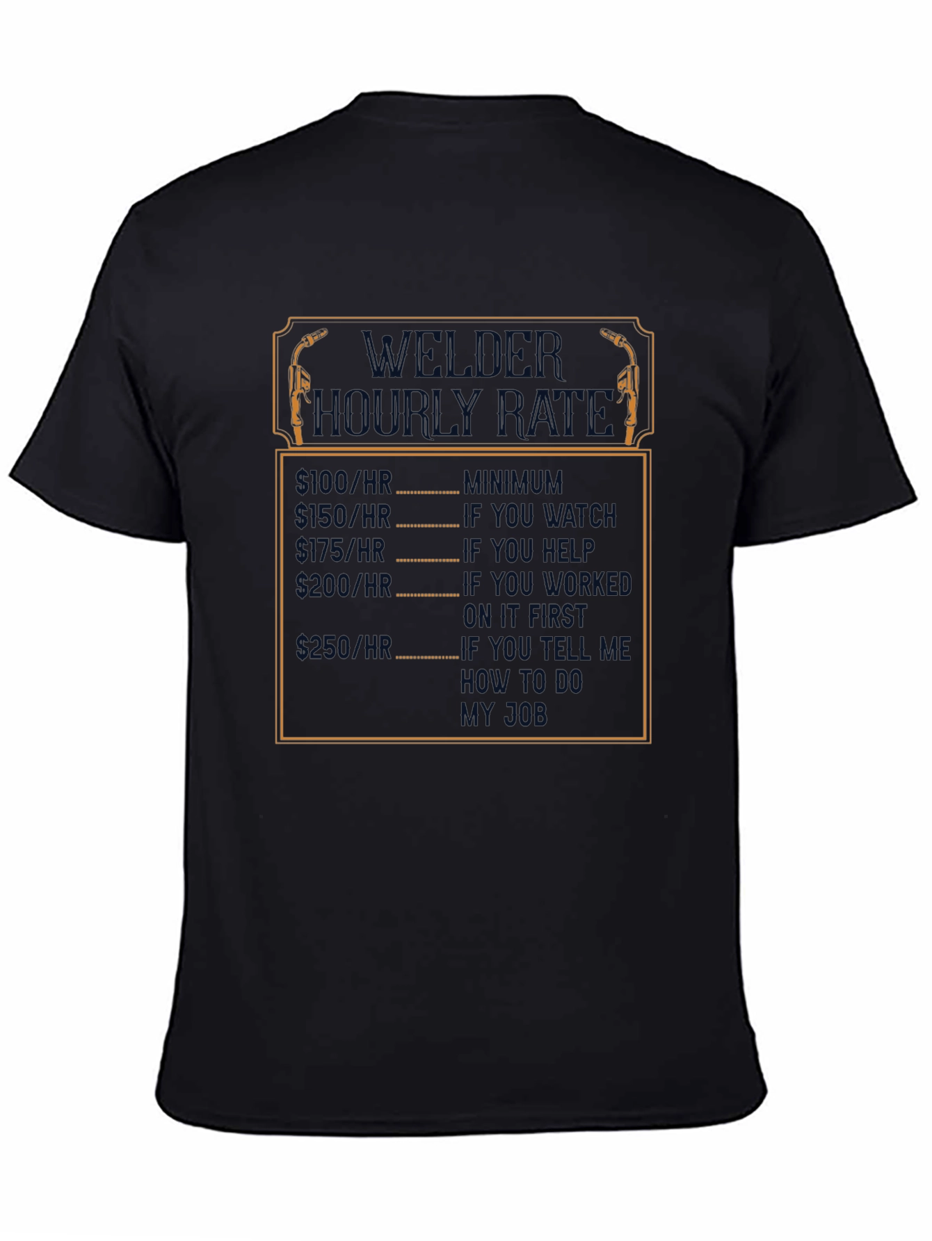 Welder Hourly Rate Funny Black T-Shirt
