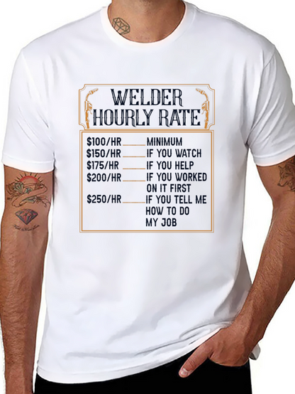 Welder Hourly Rate Funny Black T-Shirt