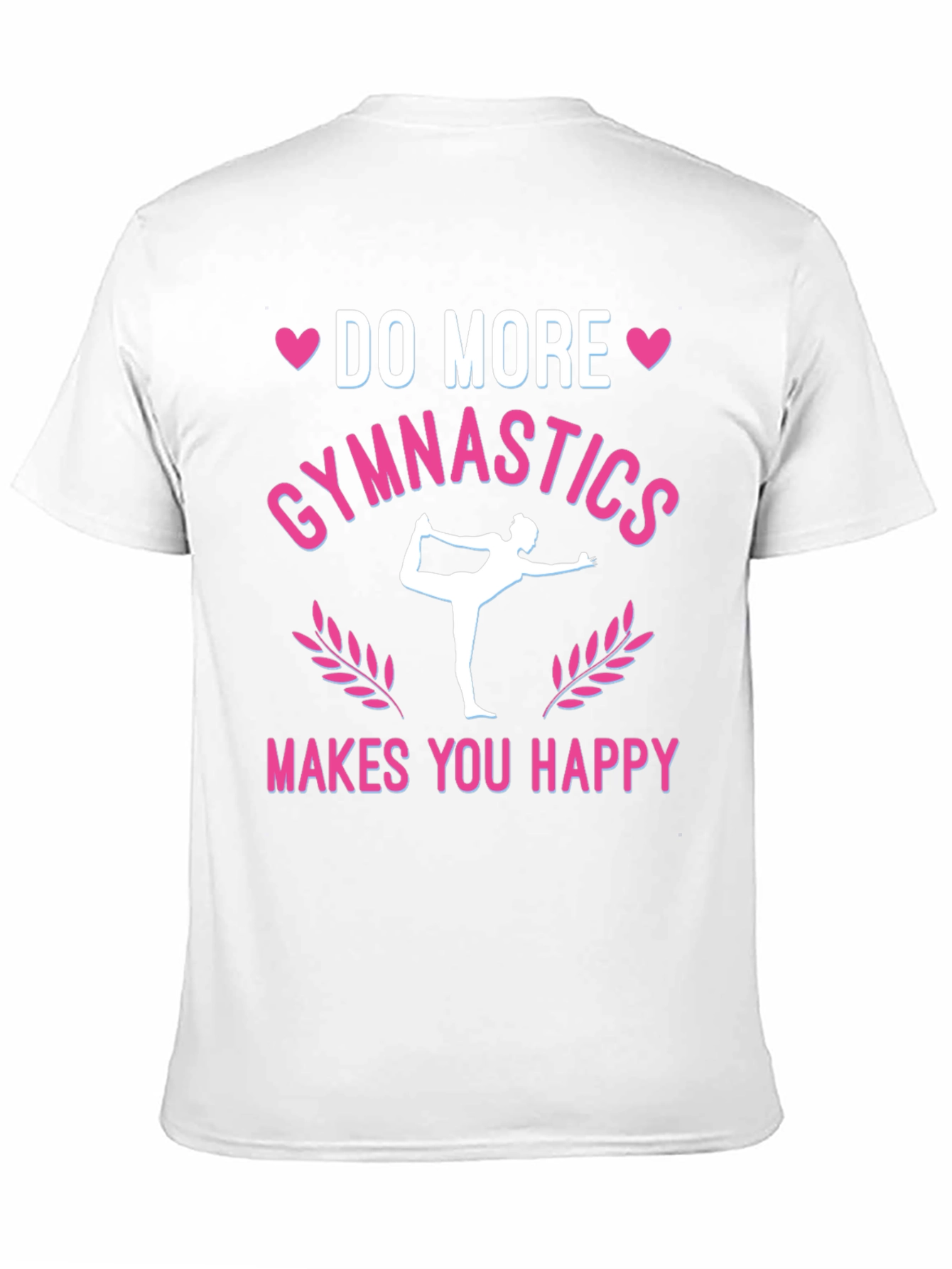 Do More Gymnastics T-Shirt