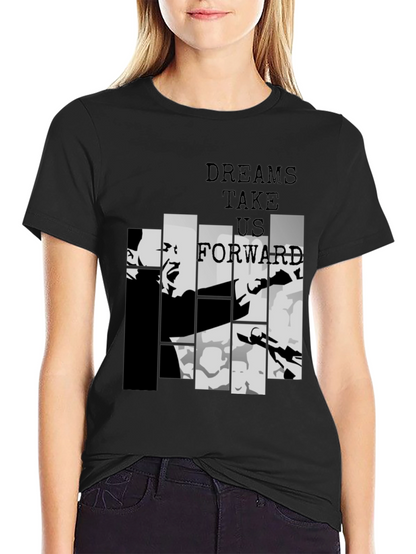 Dreams Take Us Forward Black Graphic Tee