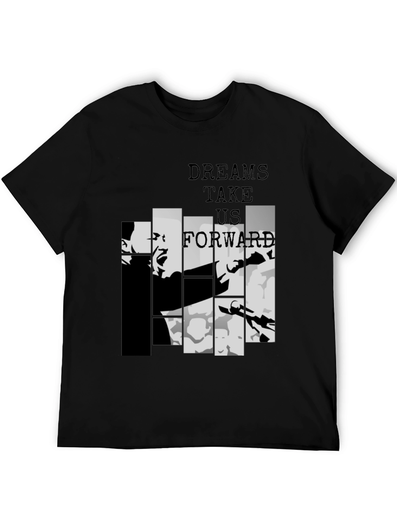 Dreams Take Us Forward Black Graphic Tee