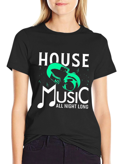 House Music All Night Long Graphic Tee