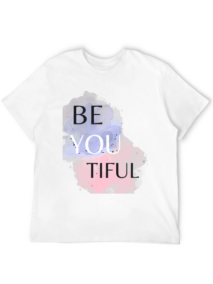 Be YOU TIFUL Tee - Stylish Graphic Print