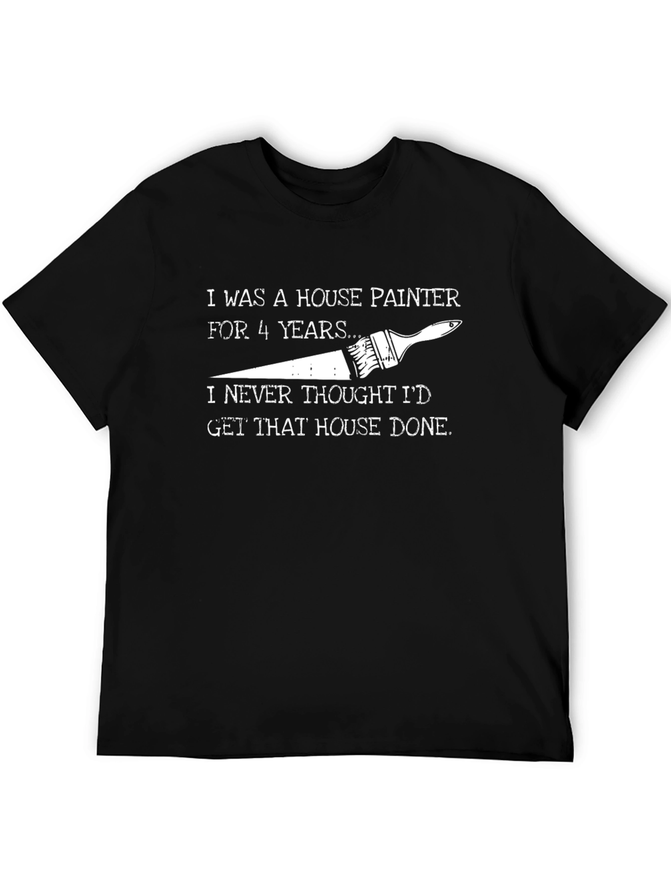 House Painter T-Shirt - Funny Painting Tee