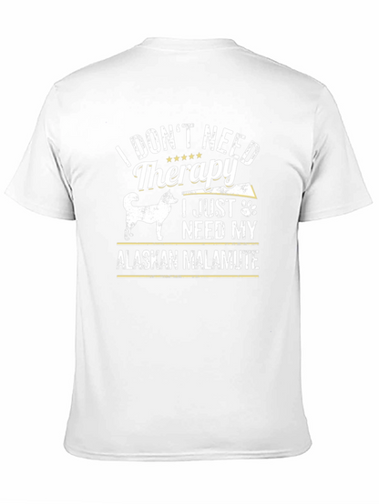 Alaskan Malamute Therapy T-Shirt: Dog Lover Tee