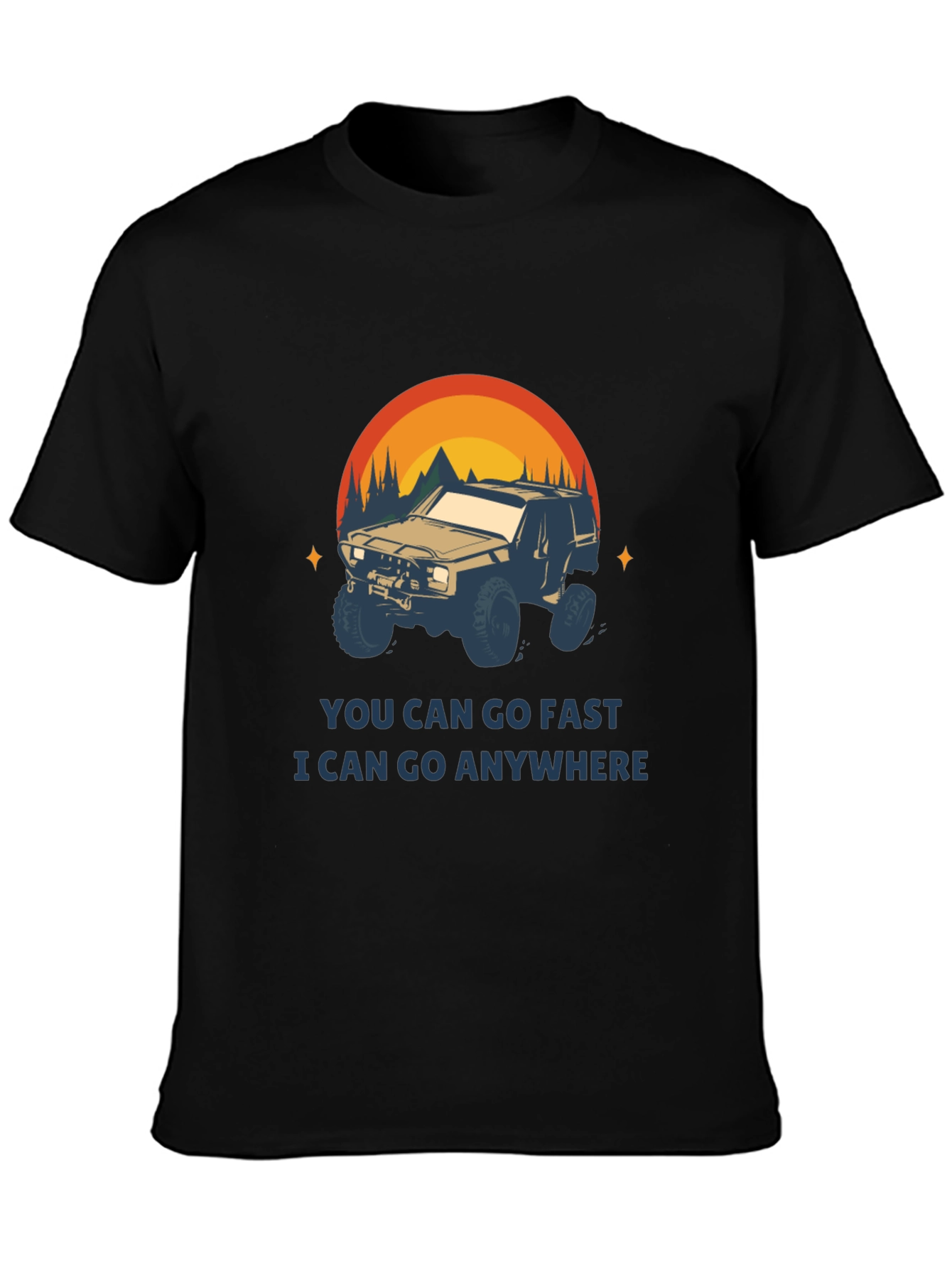 Off-Road Adventure T-Shirt - You Can Go Anywhere
