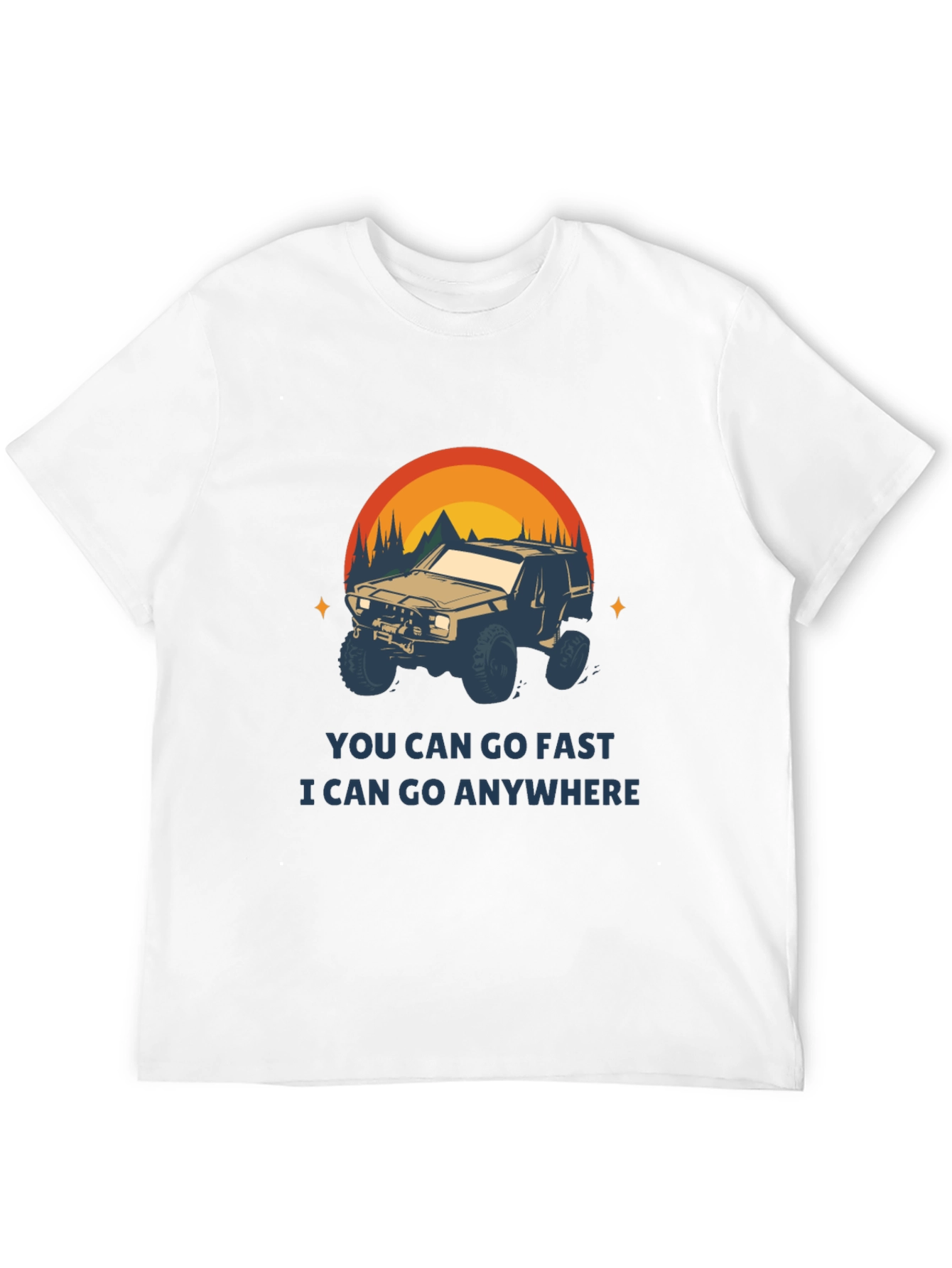 Off-Road Adventure T-Shirt - You Can Go Anywhere