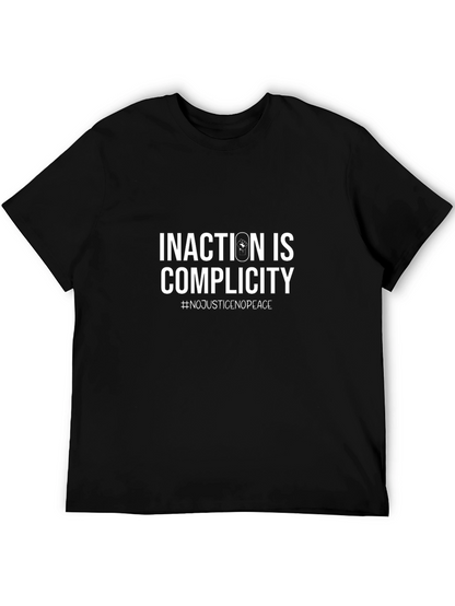 Inaction is Complicity Graphic Tee