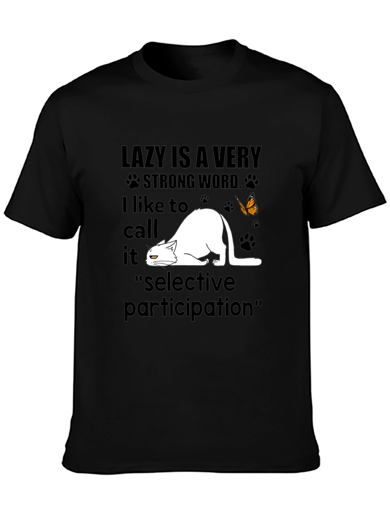 Lazy Cat T-Shirt: Selective Participation Tee