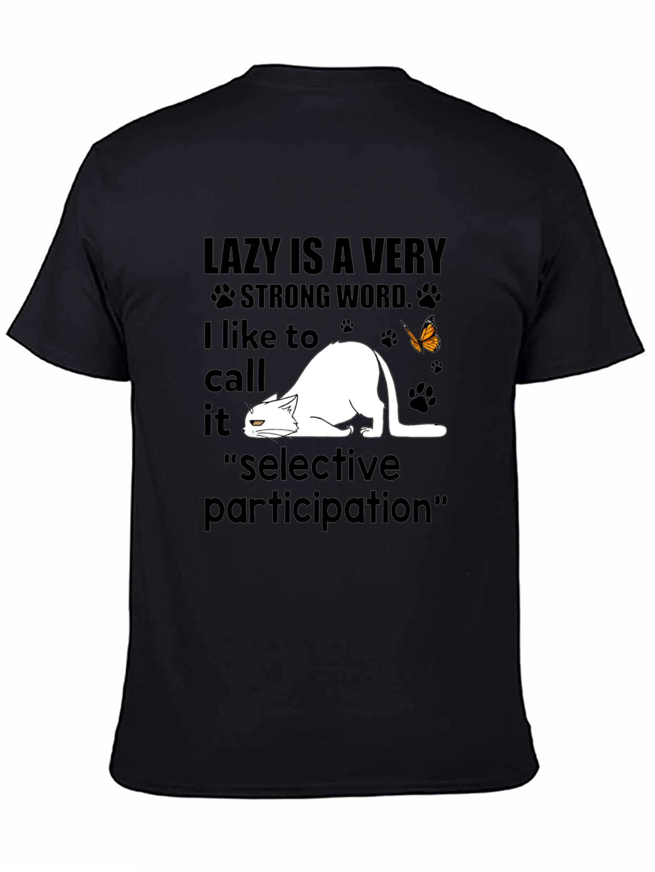 Lazy Cat T-Shirt: Selective Participation Tee