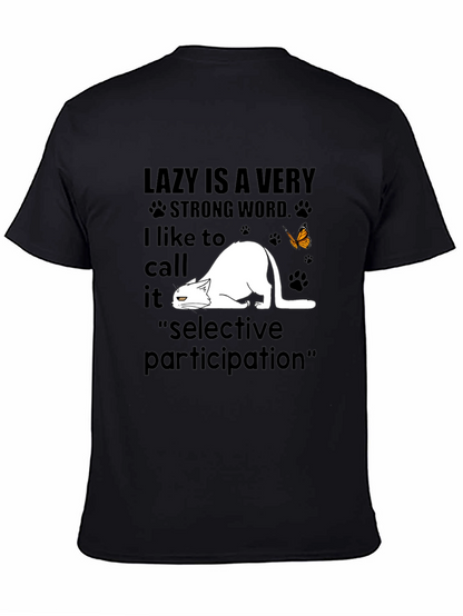 Lazy Cat T-Shirt: Selective Participation Tee