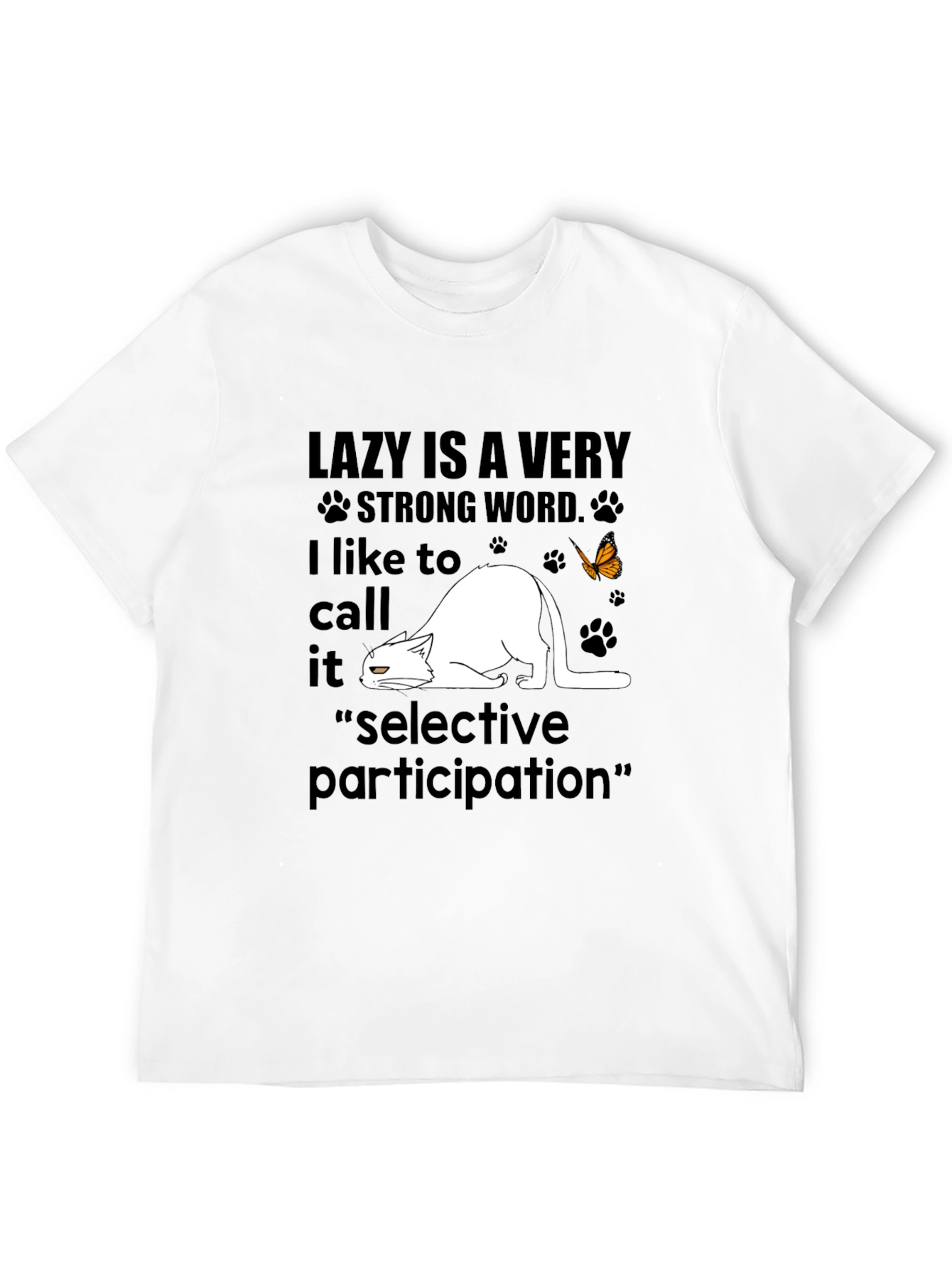 Lazy Cat T-Shirt: Selective Participation Tee