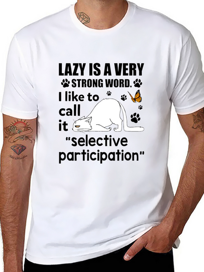 Lazy Cat T-Shirt: Selective Participation Tee