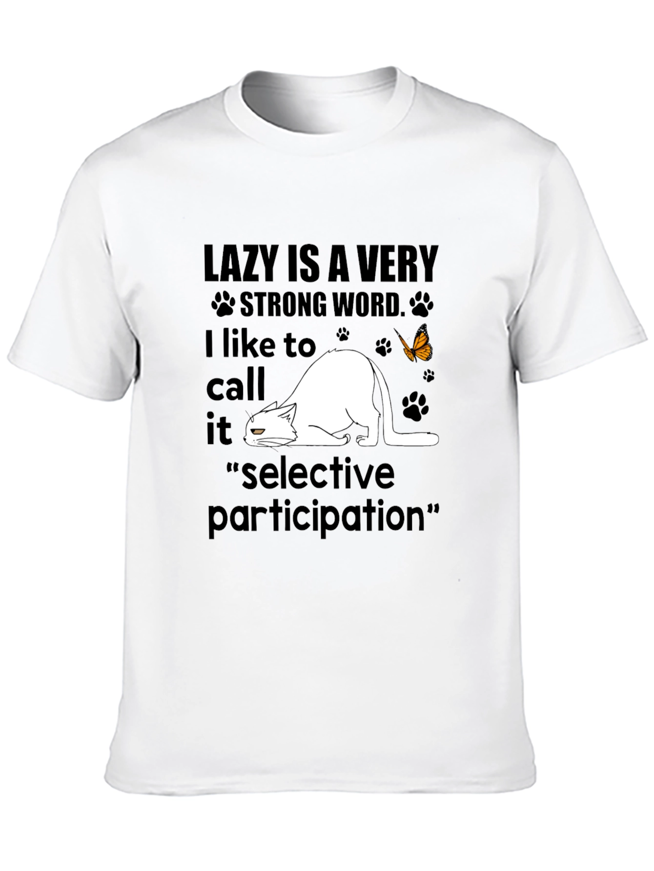 Lazy Cat T-Shirt: Selective Participation Tee