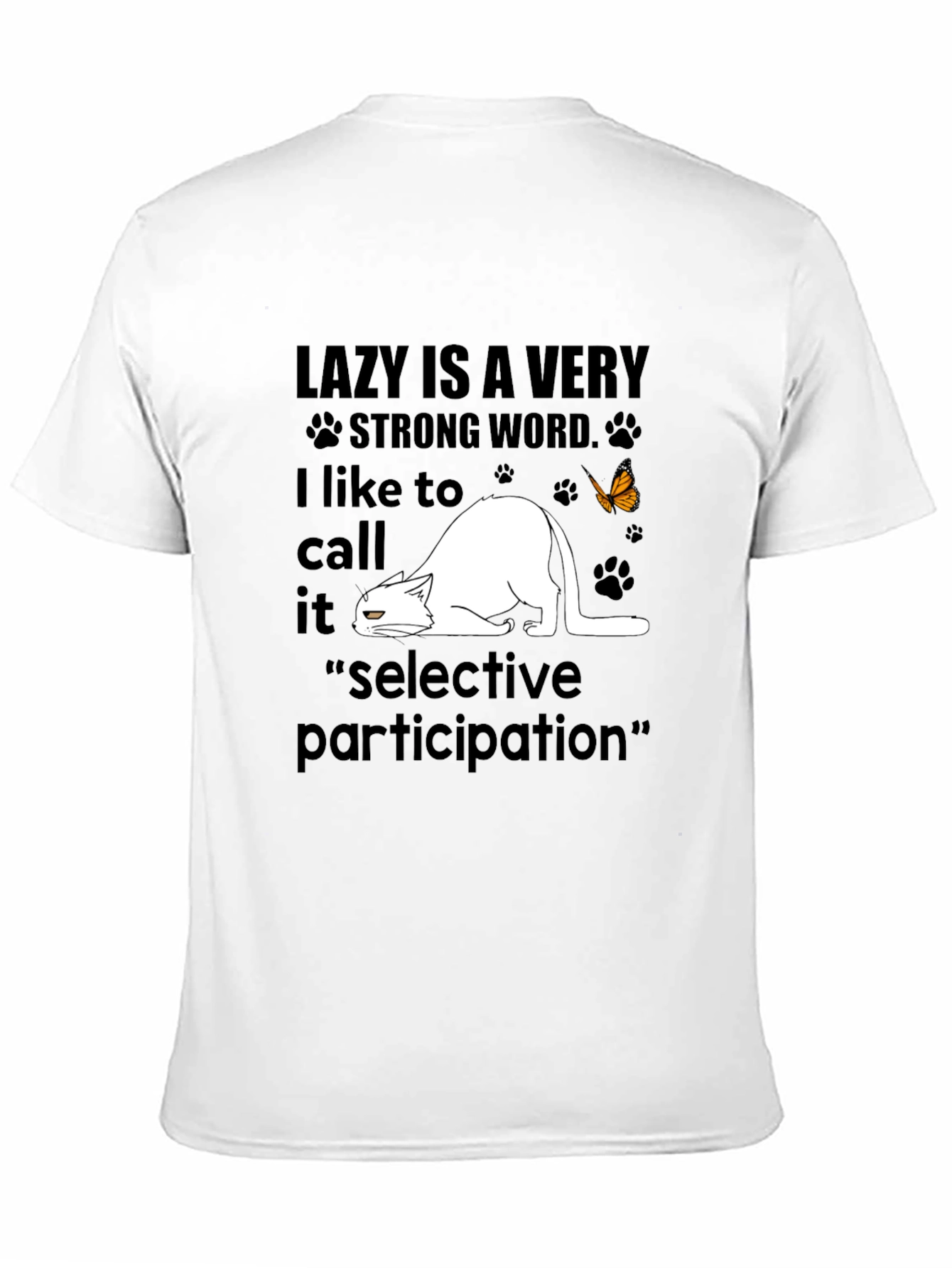 Lazy Cat T-Shirt: Selective Participation Tee