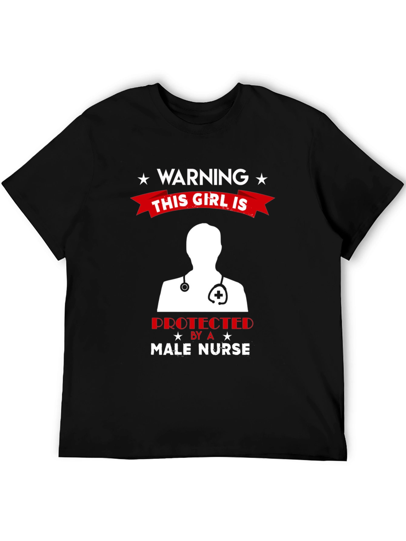 Warning Male Nurse Protected T-Shirt