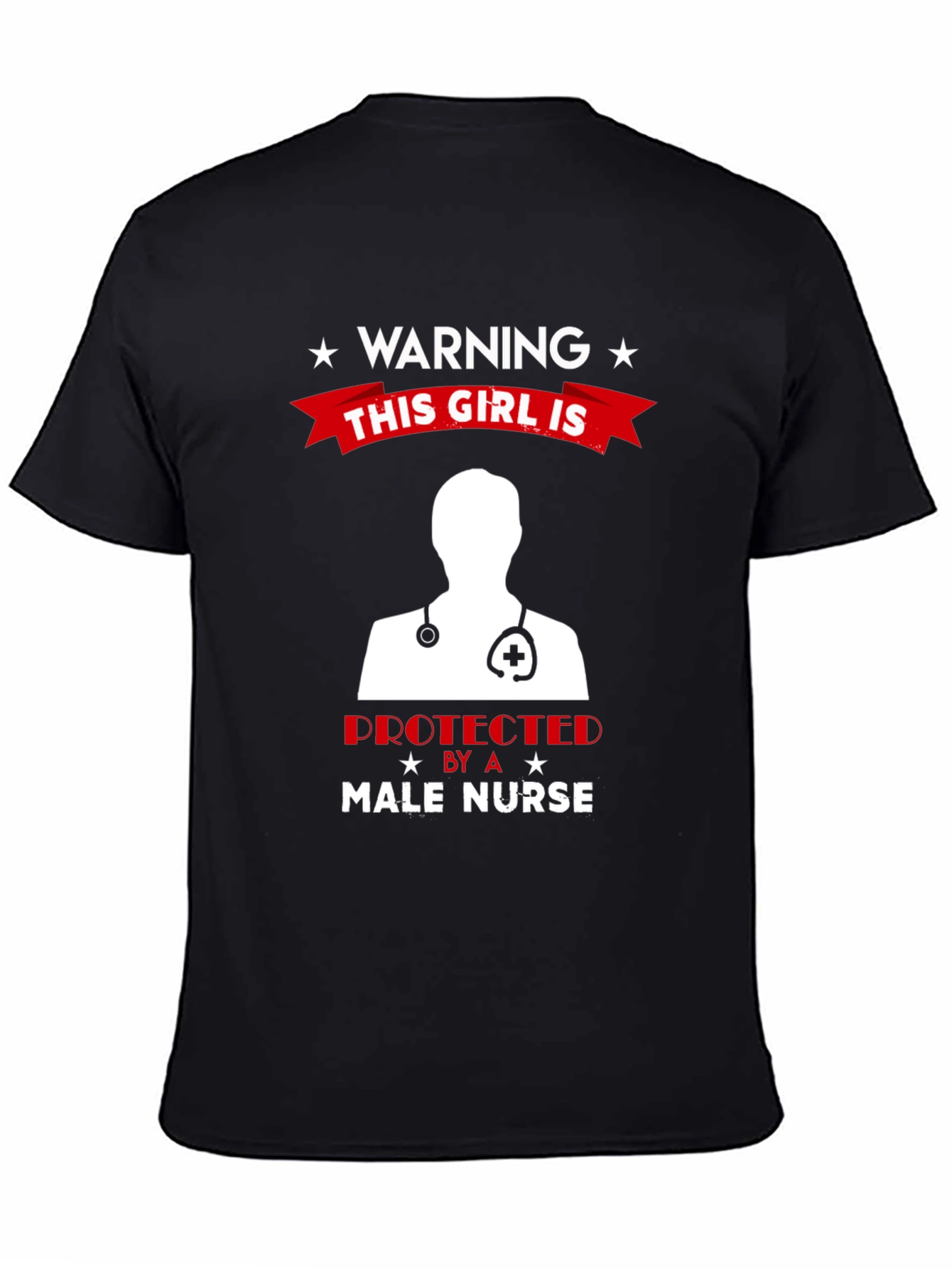 Warning Male Nurse Protected T-Shirt