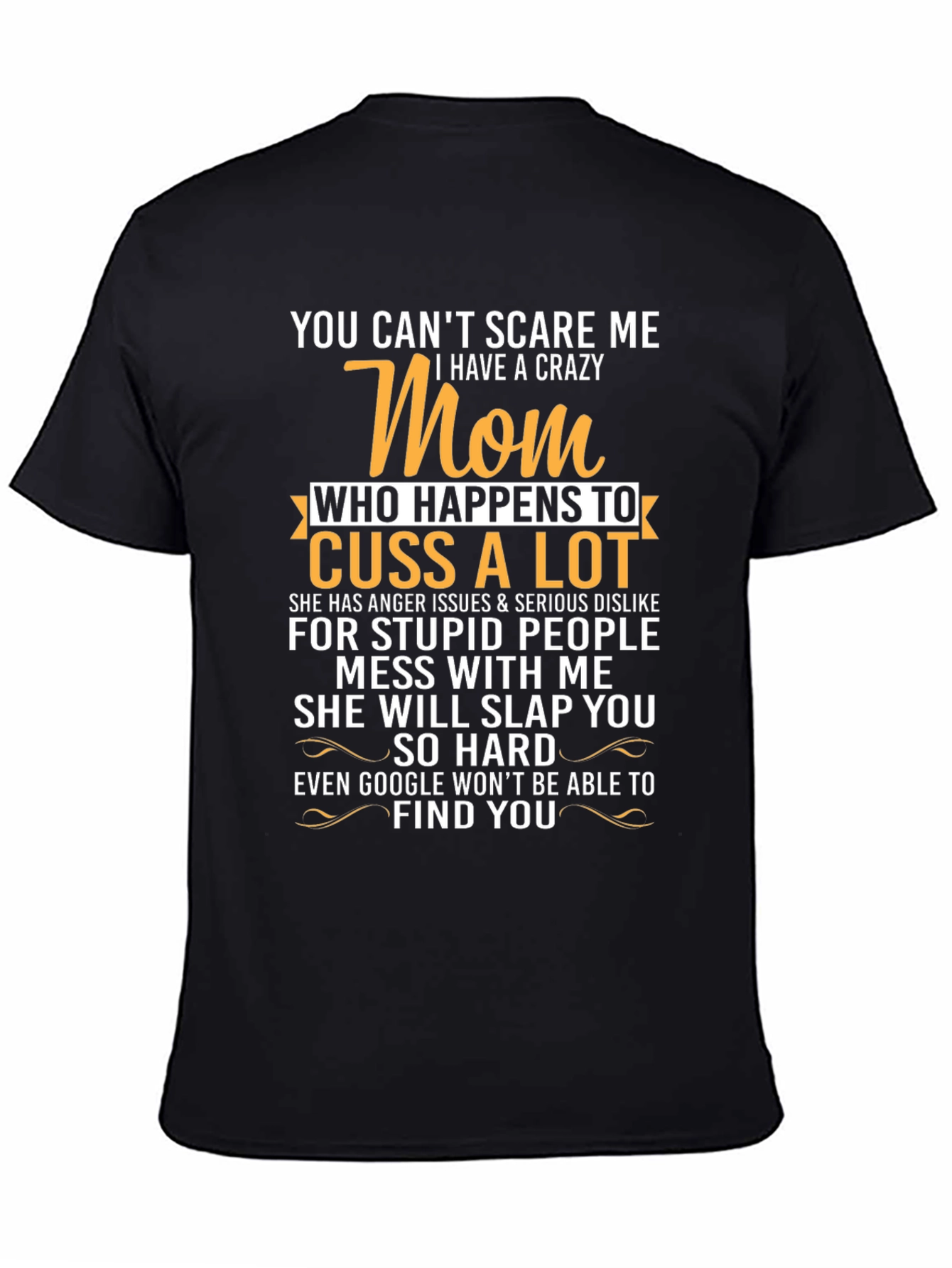 Crazy Mom T-Shirt - Funny Graphic Tee