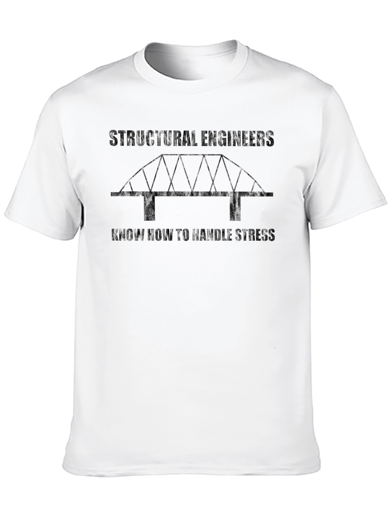 Structural Engineers Stress Handling T-Shirt