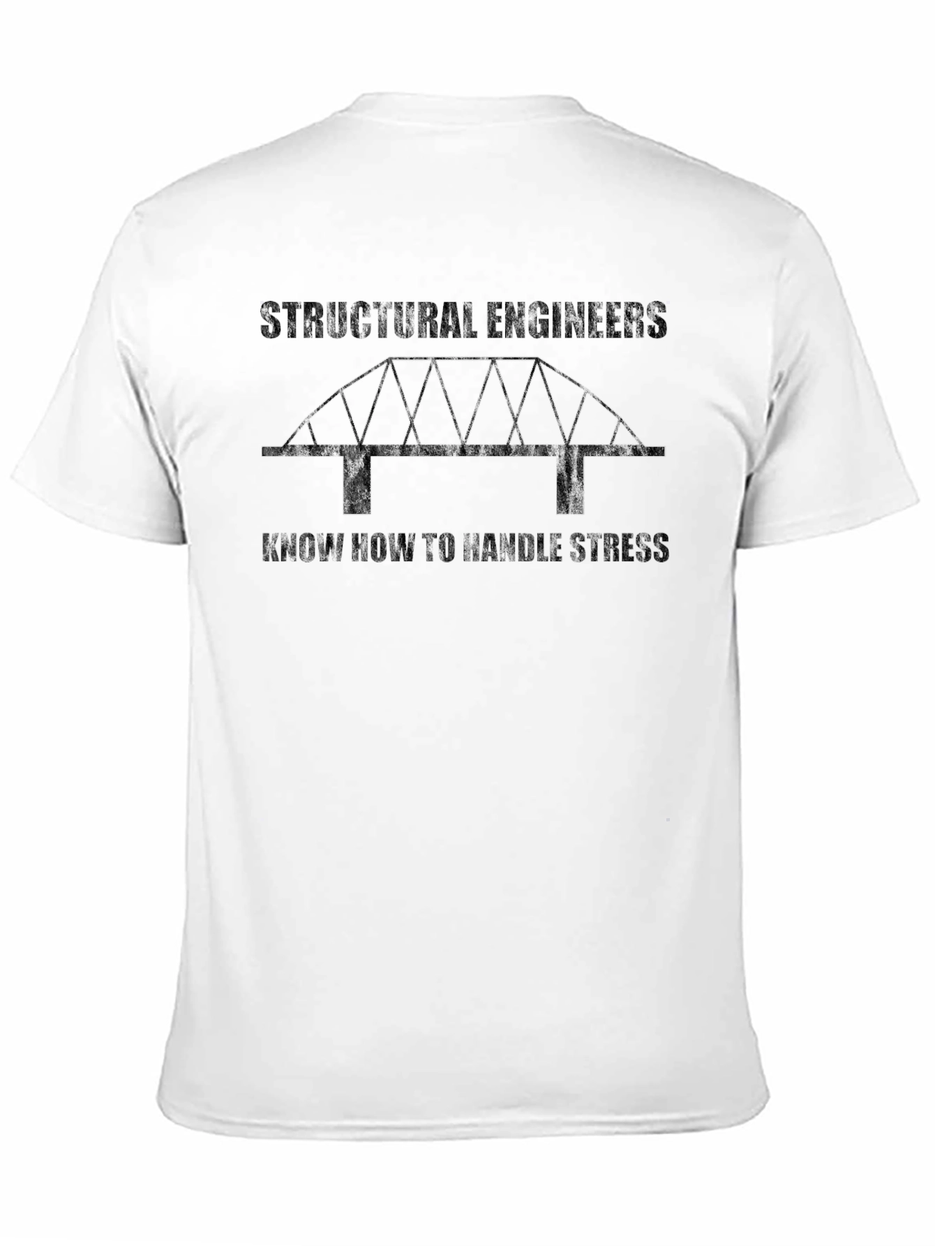 Structural Engineers Stress Handling T-Shirt