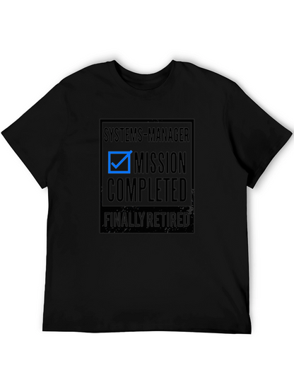 Systems Manager Mission Completed Retirement T-Shirt