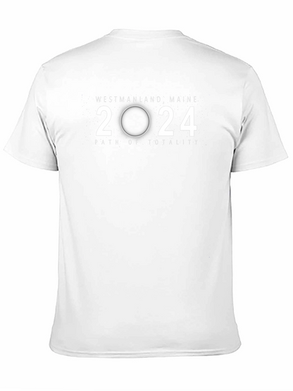 Westmanland Maine 2024 Eclipse Path of Totality T-Shirt