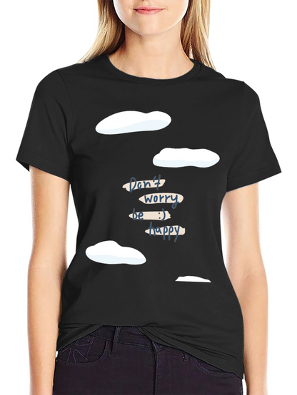 Dont Worry Be Happy Graphic Tee