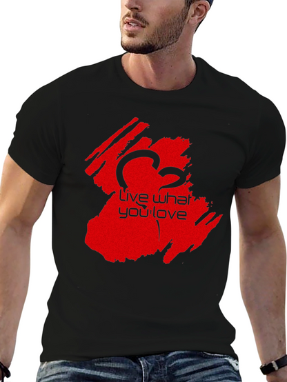 Live What You Love Black T-Shirt - Casual Wear