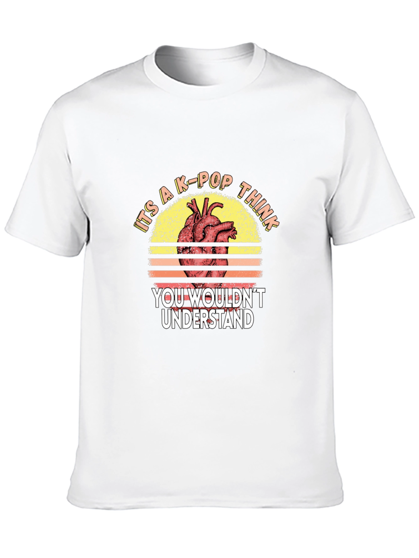 K-Pop Heart Graphic Tee - You Wouldnt Understand