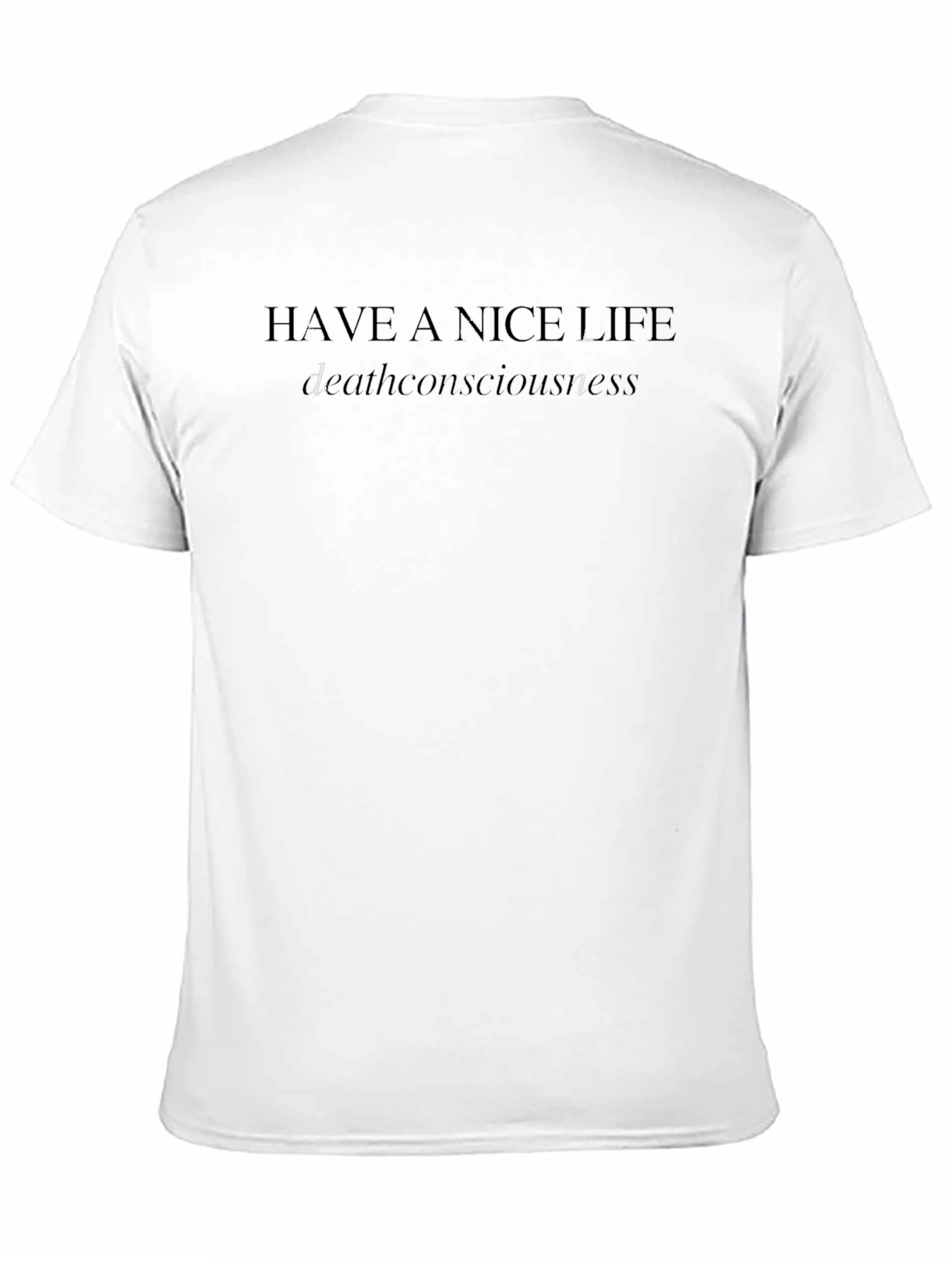 Have a Nice Life Deathconsciousness Black T-Shirt