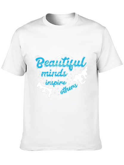 Beautiful Minds Inspire Others T-Shirt