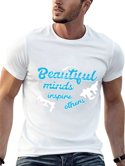 Beautiful Minds Inspire Others T-Shirt
