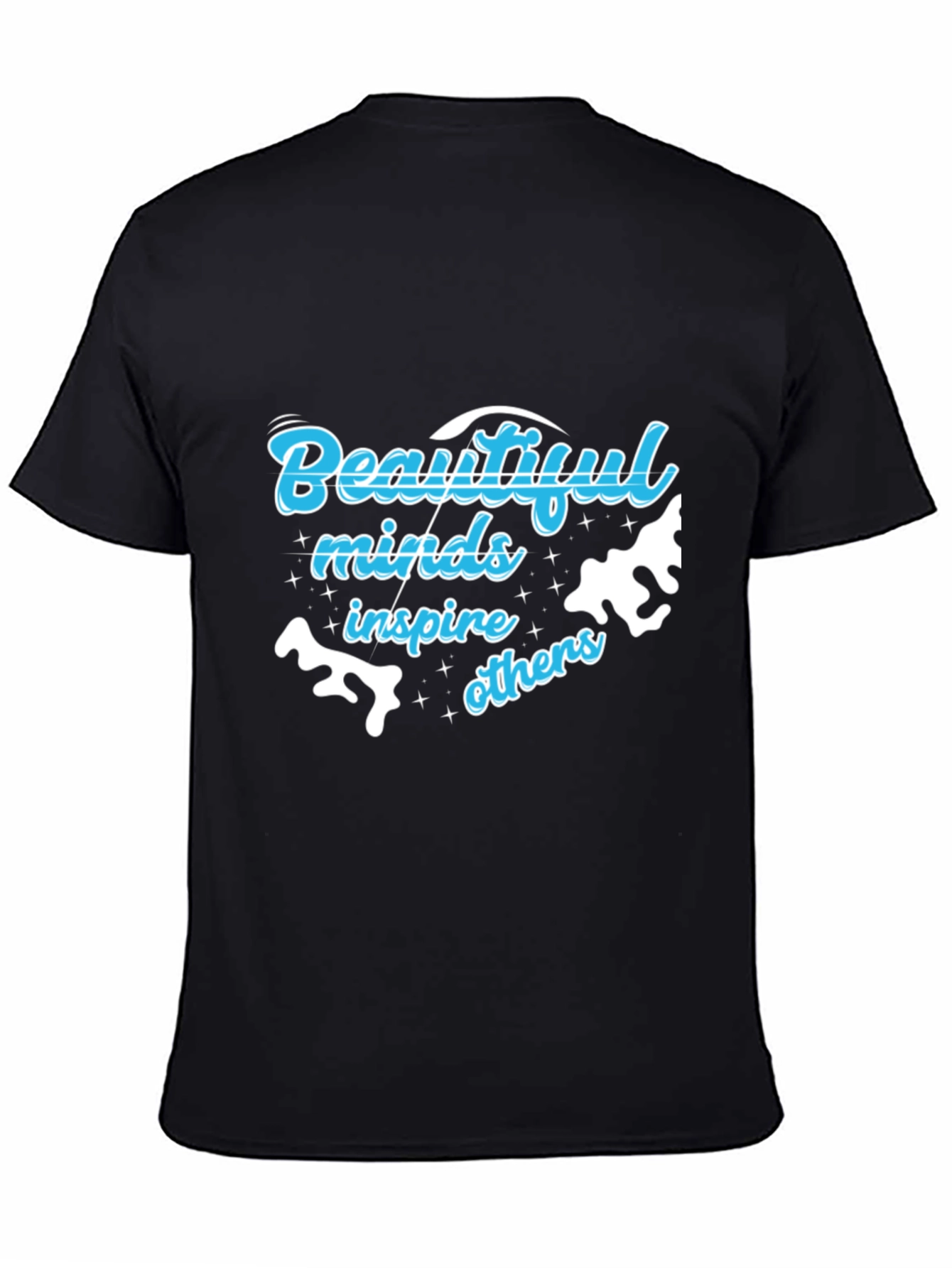 Beautiful Minds Inspire Others T-Shirt