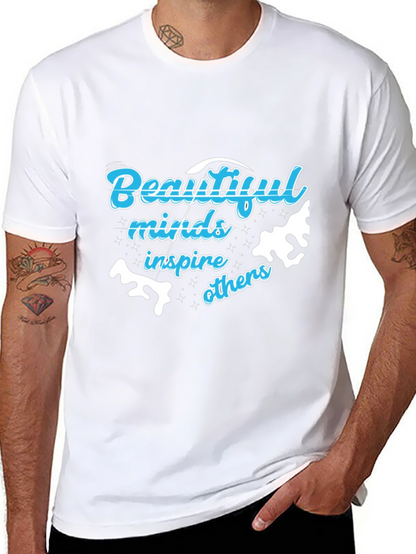 Beautiful Minds Inspire Others T-Shirt