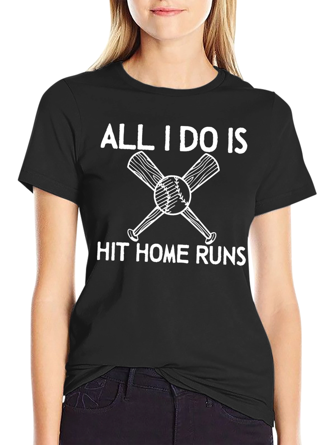 All I Do Is Hit Home Runs T-Shirt