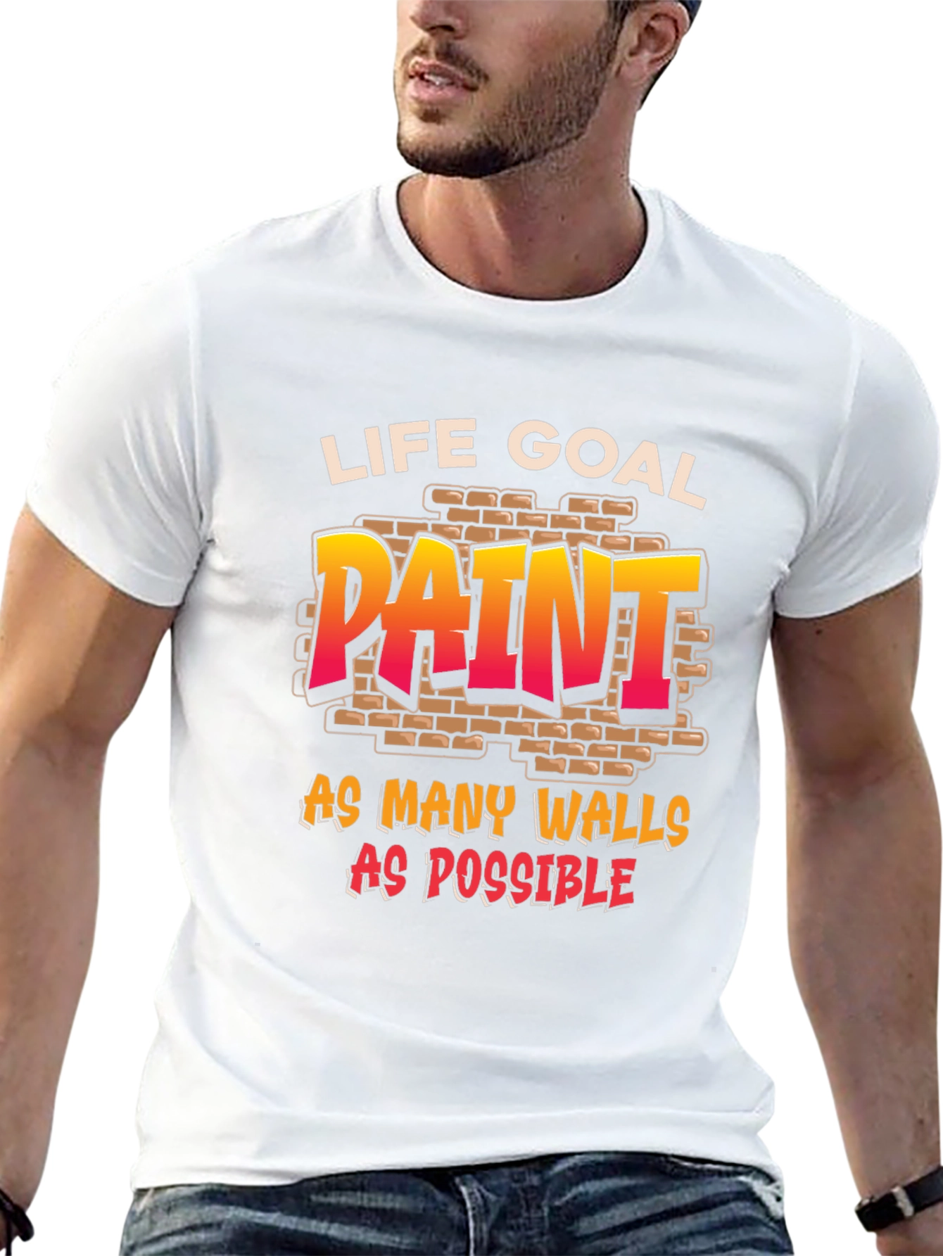 Life Goal: Paint All The Walls T-Shirt