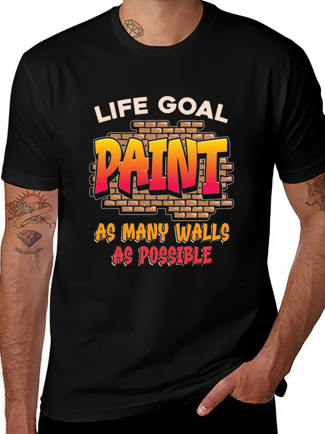 Life Goal: Paint All The Walls T-Shirt