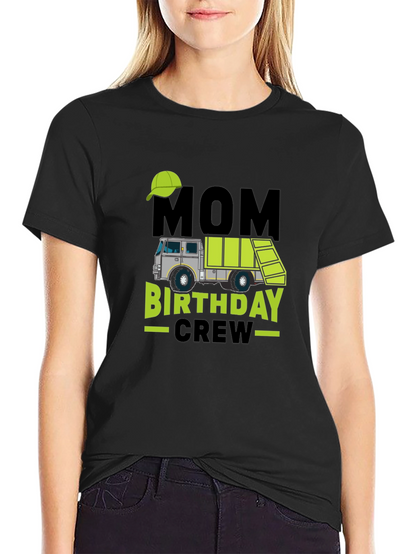 Mom Birthday Crew Garbage Truck T-Shirt