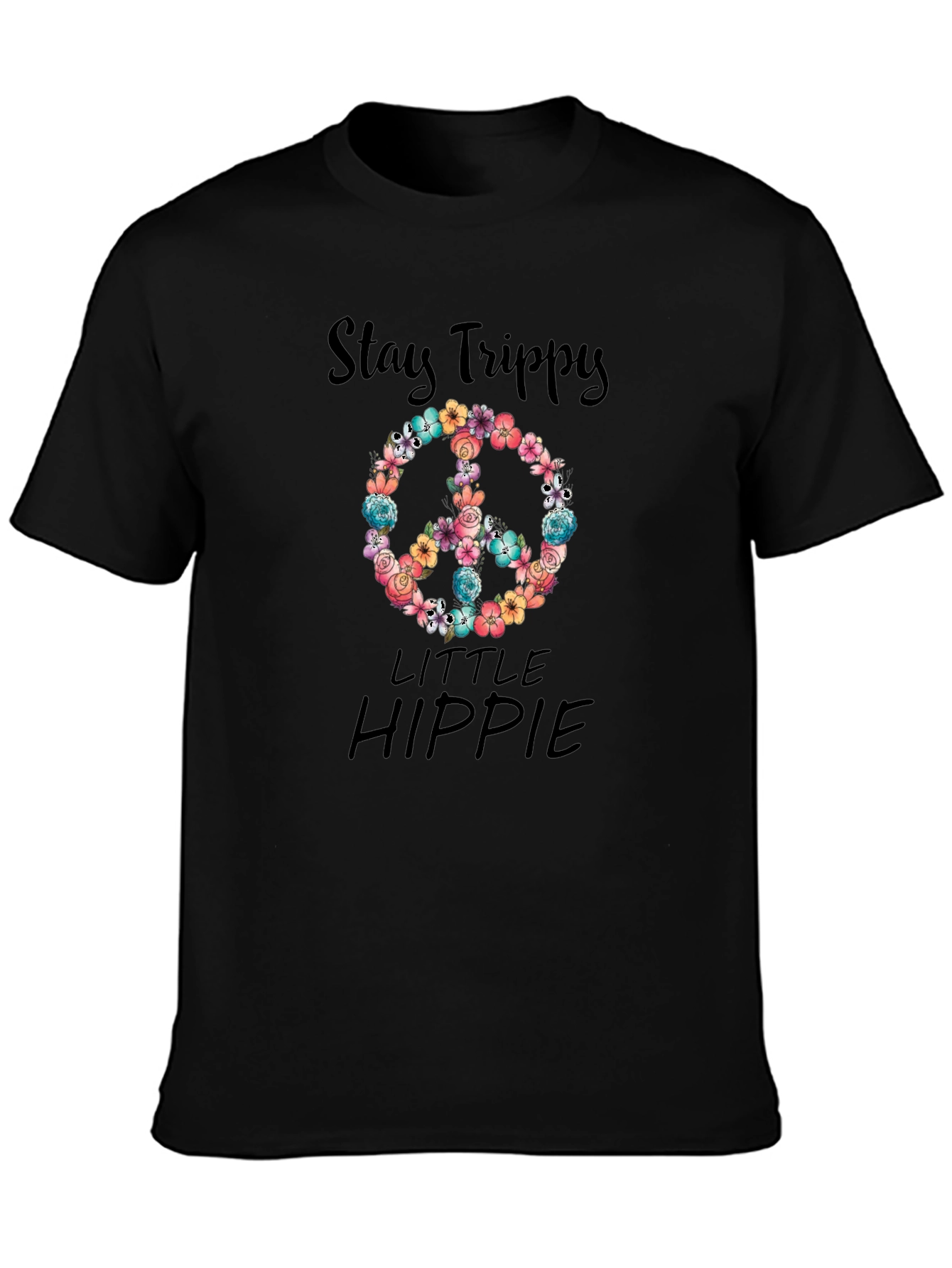Stay Trippy Little Hippie Graphic Tee